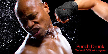 Punch Drunk: The World’s Worst Hangover 