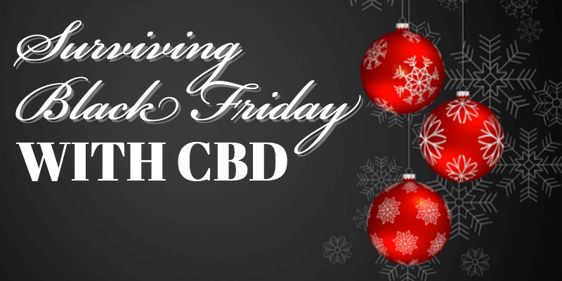 2019 Black Friday CBD Makes Holiday Shopping More Joyful